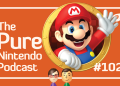 Celebrating MAR10 Day! Pure Nintendo Podcast Episode 102