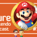 Celebrating MAR10 Day! Pure Nintendo Podcast Episode 102